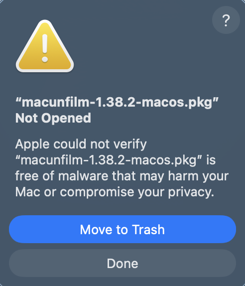 macOS warning that the macunfilm package could not be opened, with the Done button below Move to Trash